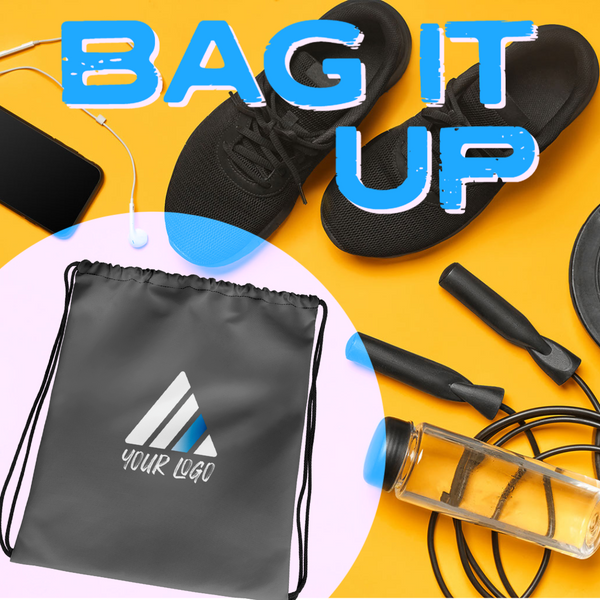 Bag it Up - Drawstring Bag