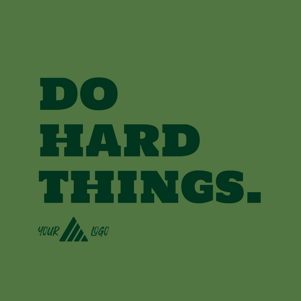 Do Hard Things