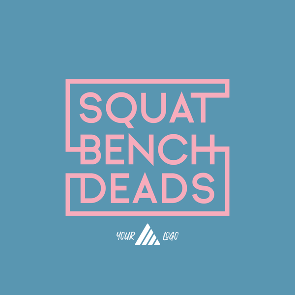 Squat, Bench, Deads.