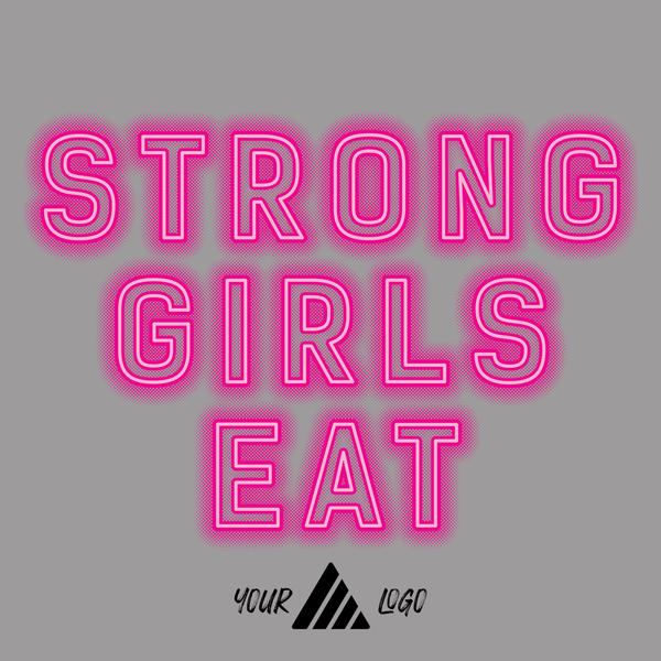 Strong Girls Eat