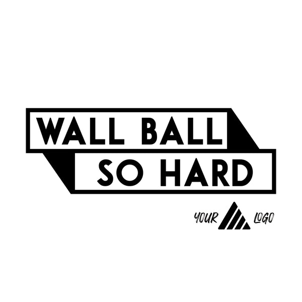 Wall Ball So Hard